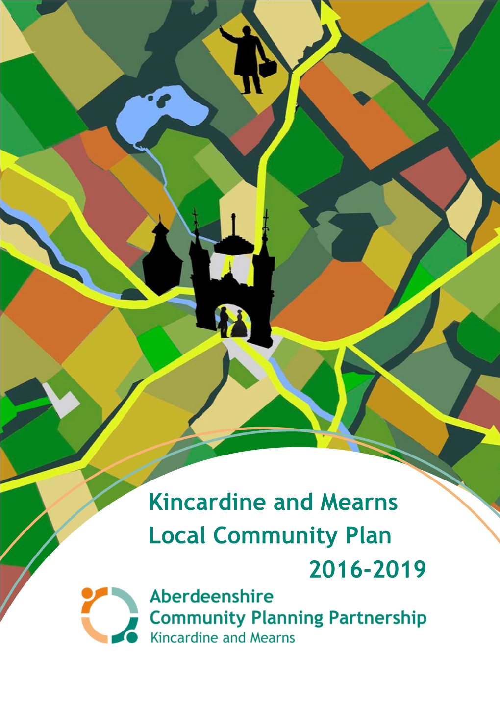 Kincardine and Mearns Local Community Plan 2016-2019