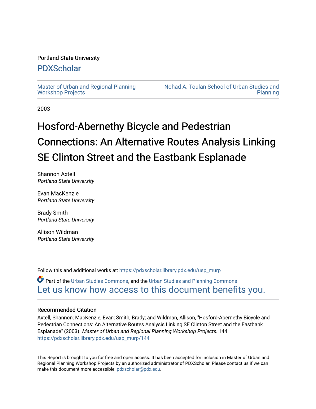 Hosford-Abernethy Bicycle and Pedestrian Connections: an Alternative Routes Analysis Linking SE Clinton Street and the Eastbank Esplanade