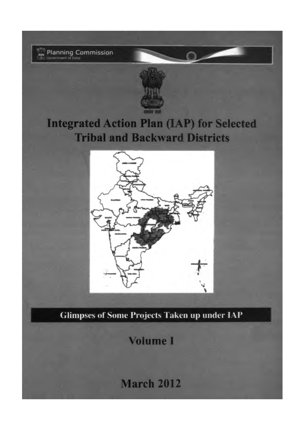 Integrated Action Plan (Lap) for Selected Tribal and Backward Districts