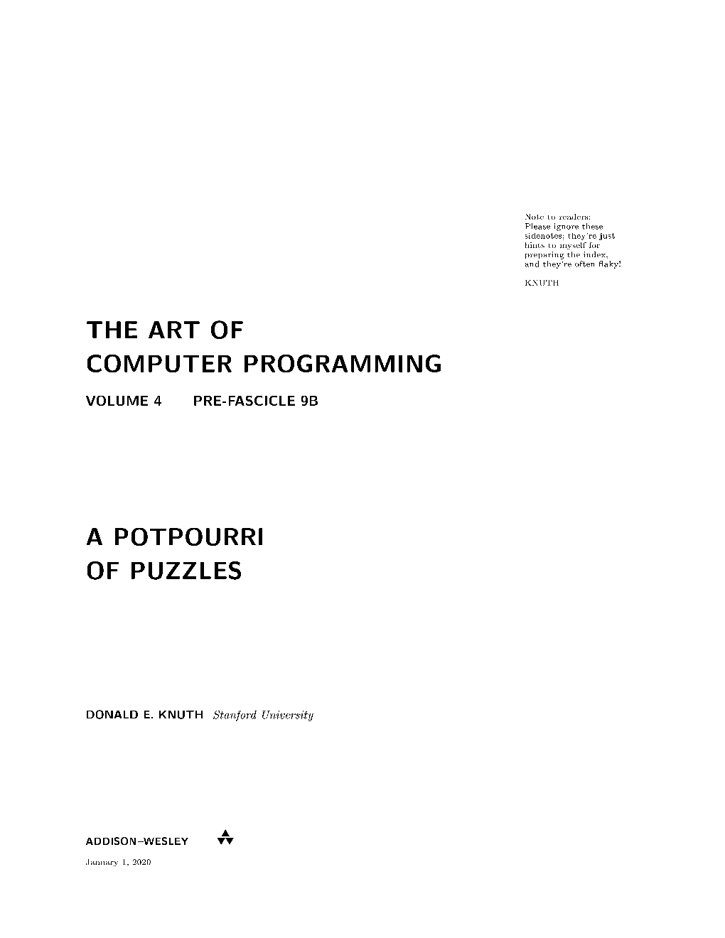 The Art of Computer Programming a Potpourri of Puzzles