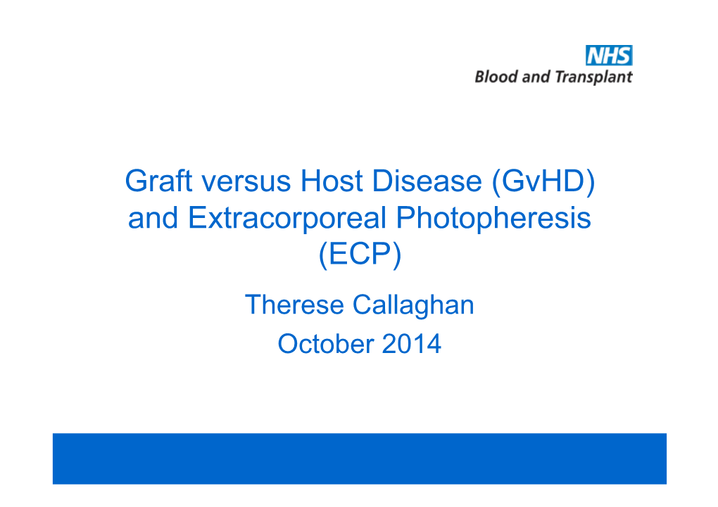 Graft Versus Host Disease and Extracorporeal Photopheresis