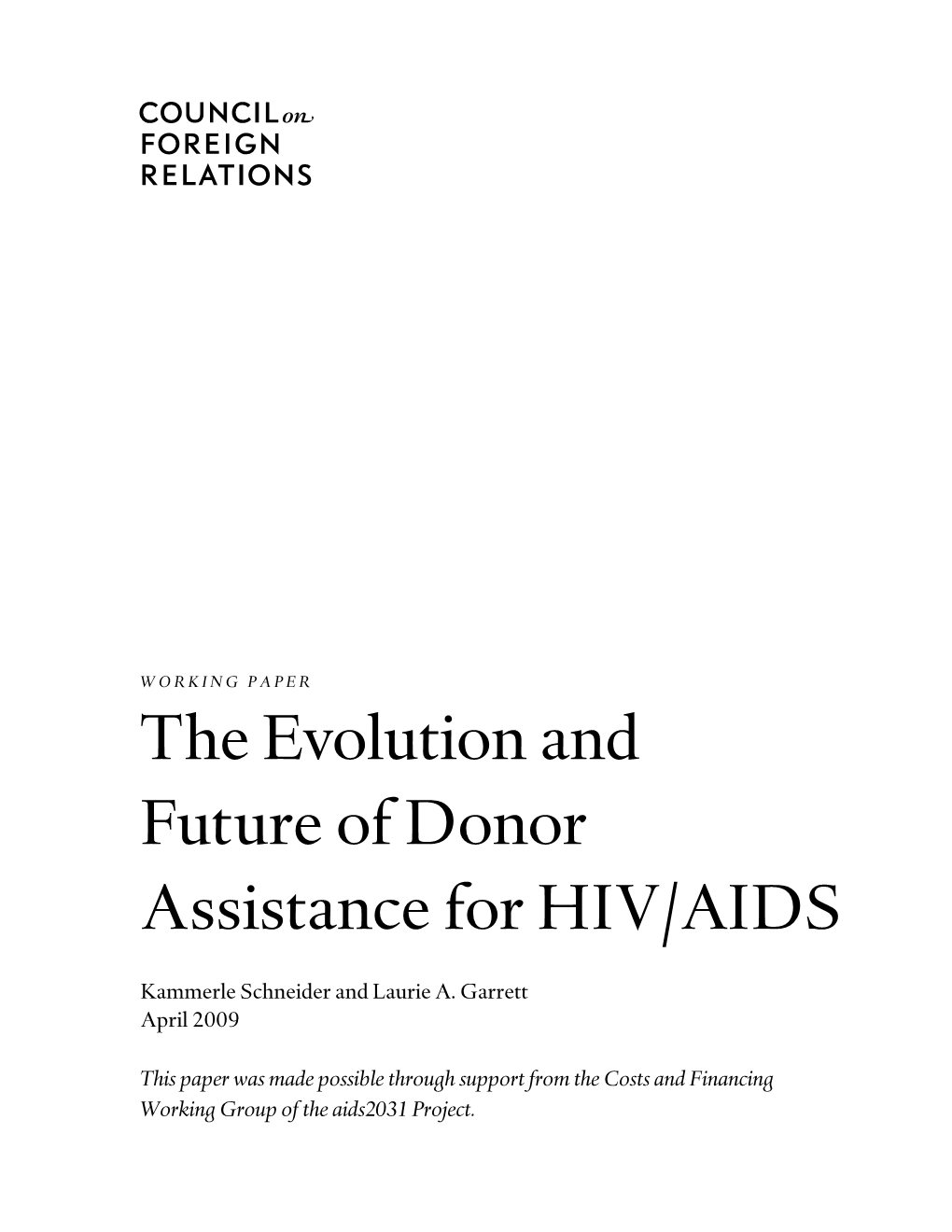 The Evolution and Future of Donor Assistance for HIV/AIDS
