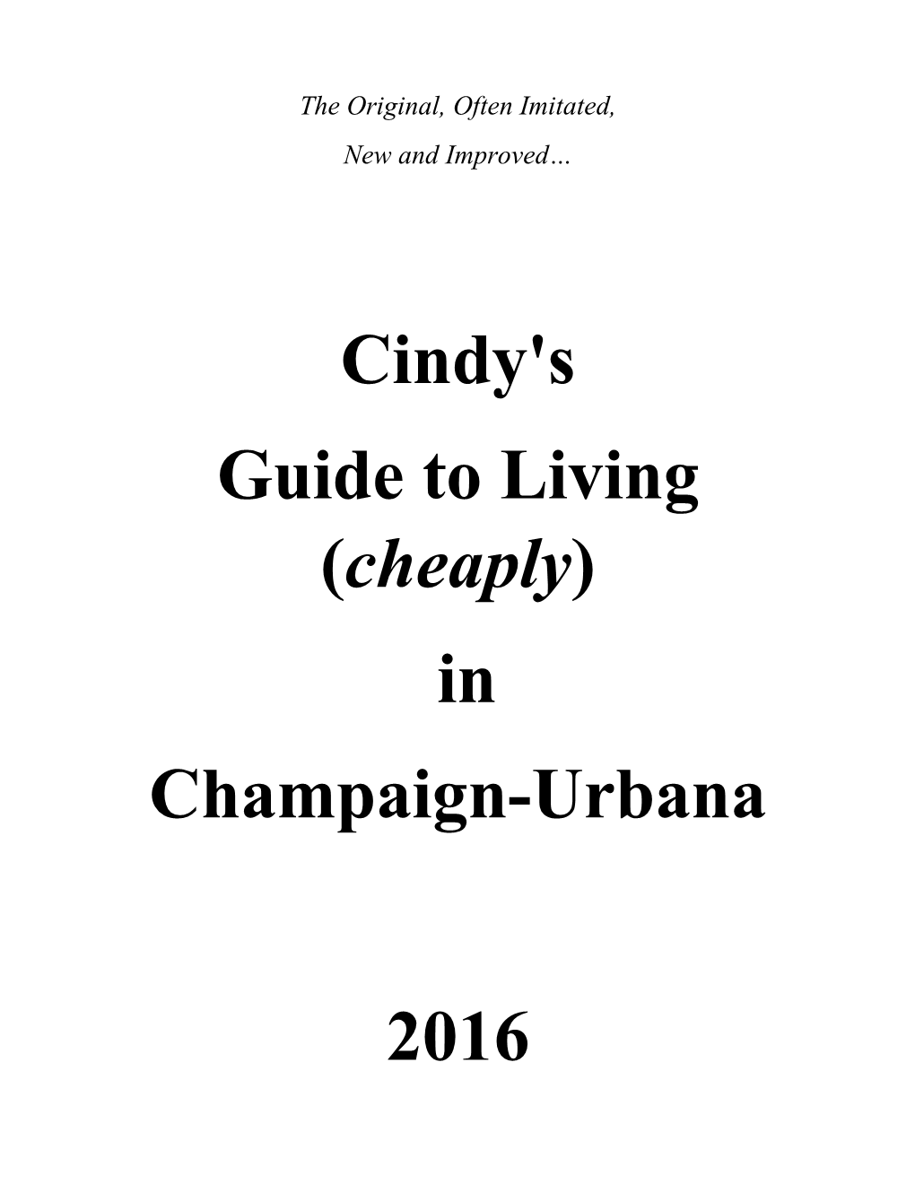 Cindy's Guide to Living (Cheaply) in Champaign-Urbana