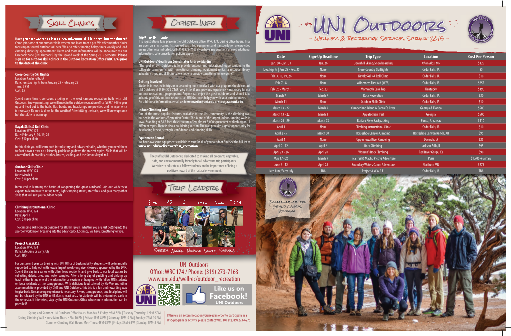 UNI Outdoors S S an N Trip Registrations Take Place in the UNI Outdoors O Ce, WRC 174, During O Ce Hours