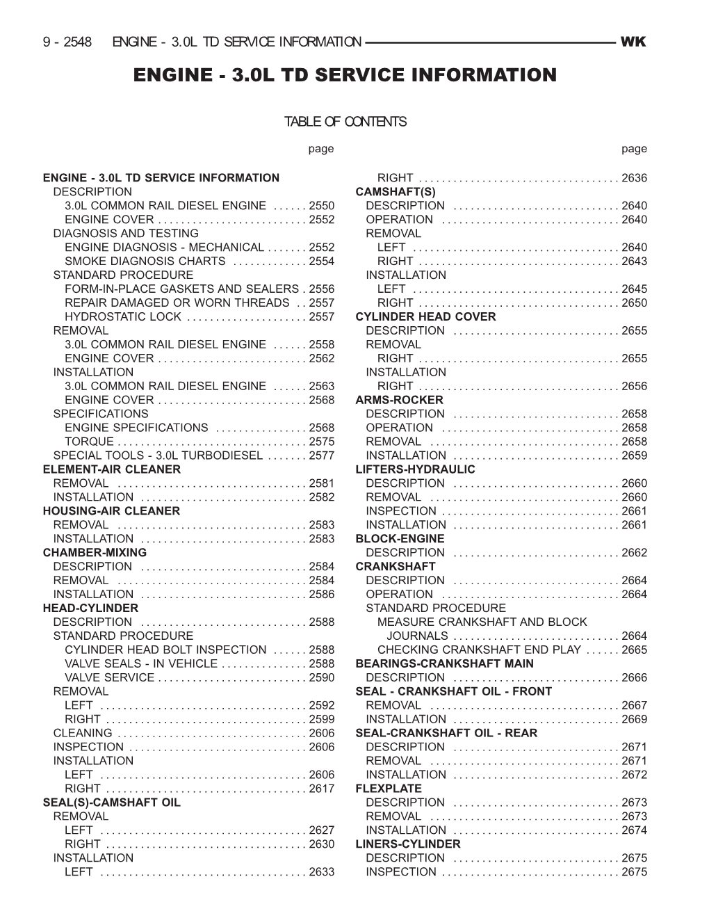 Engine - 3.0L Td Service Information Wk Engine - 3.0L Td Service Information