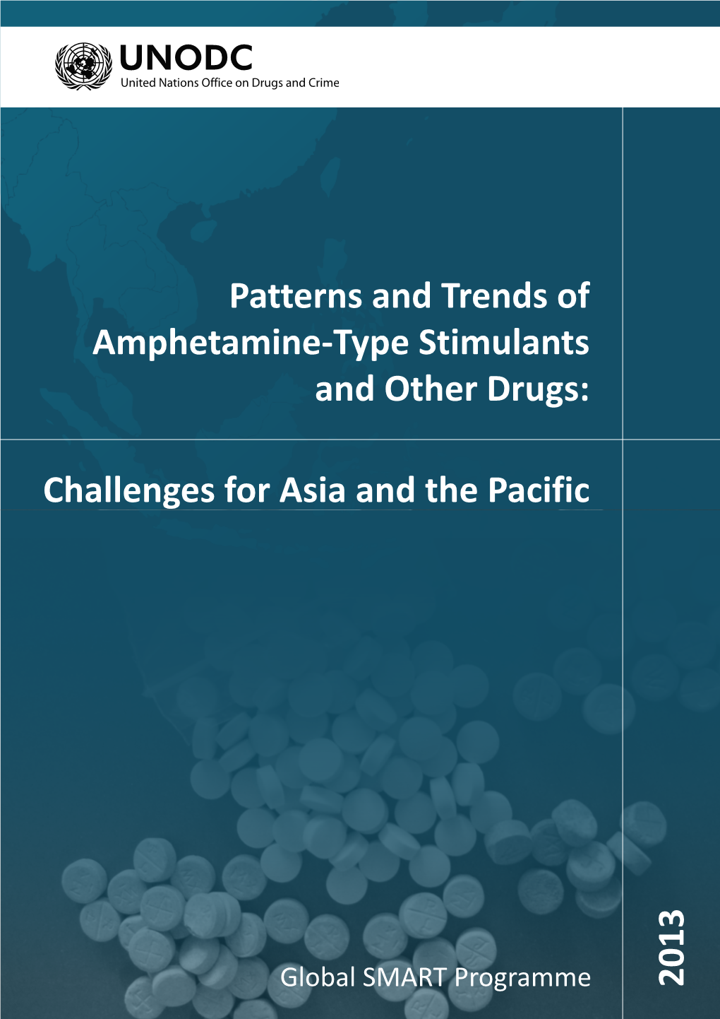 Patterns and Trends of Amphetamine-Type Stimulants and Other Drugs