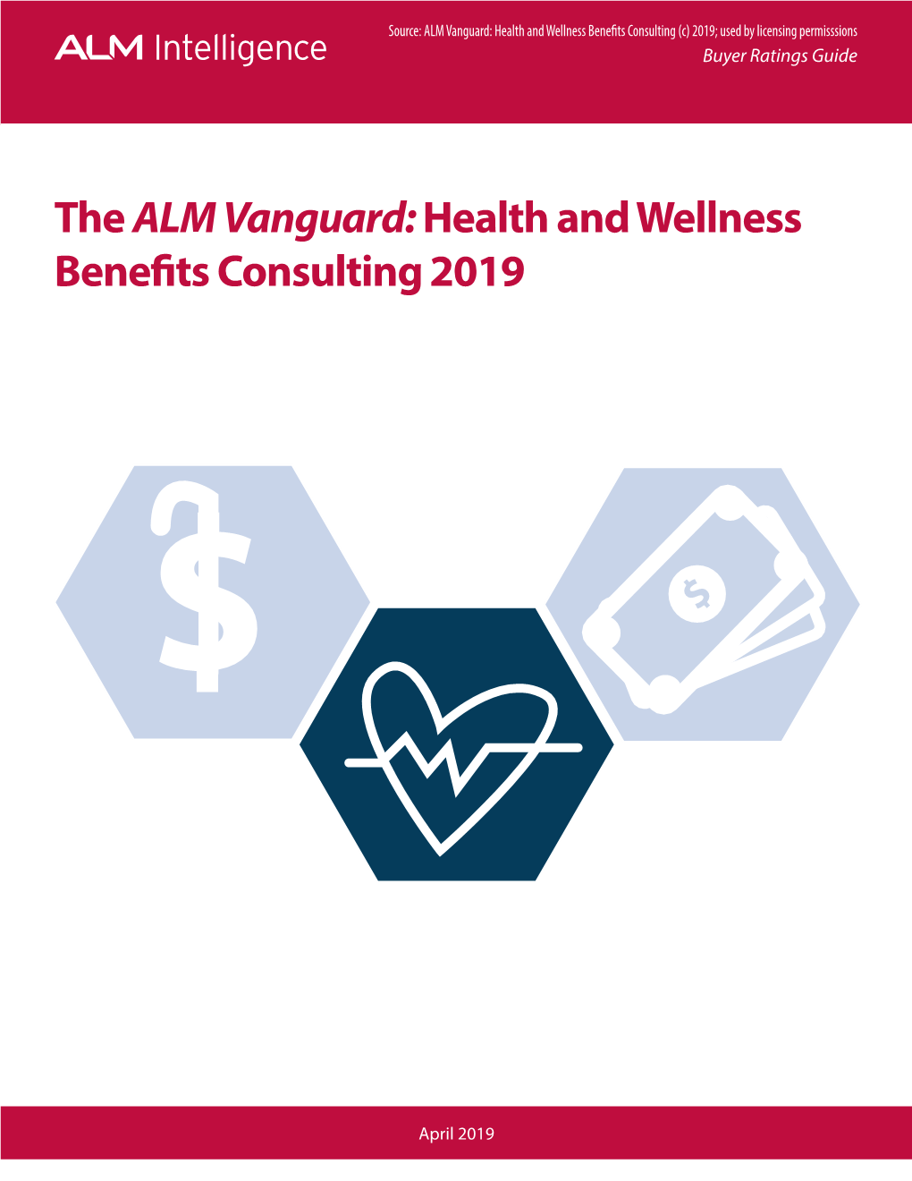 The ALM Vanguard: Health and Wellness Benefits Consulting2019