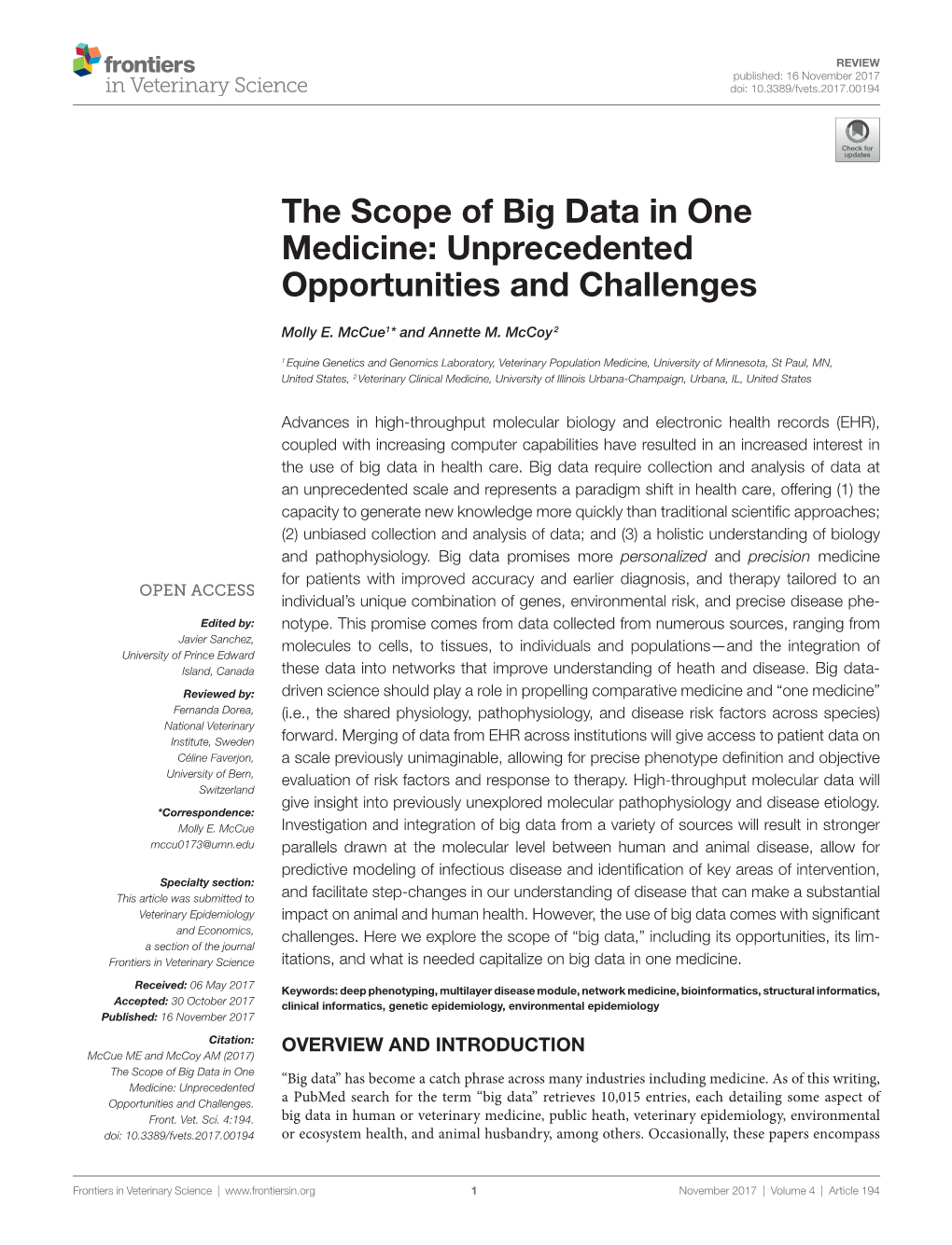 The Scope of Big Data in One Medicine: Unprecedented Opportunities and Challenges