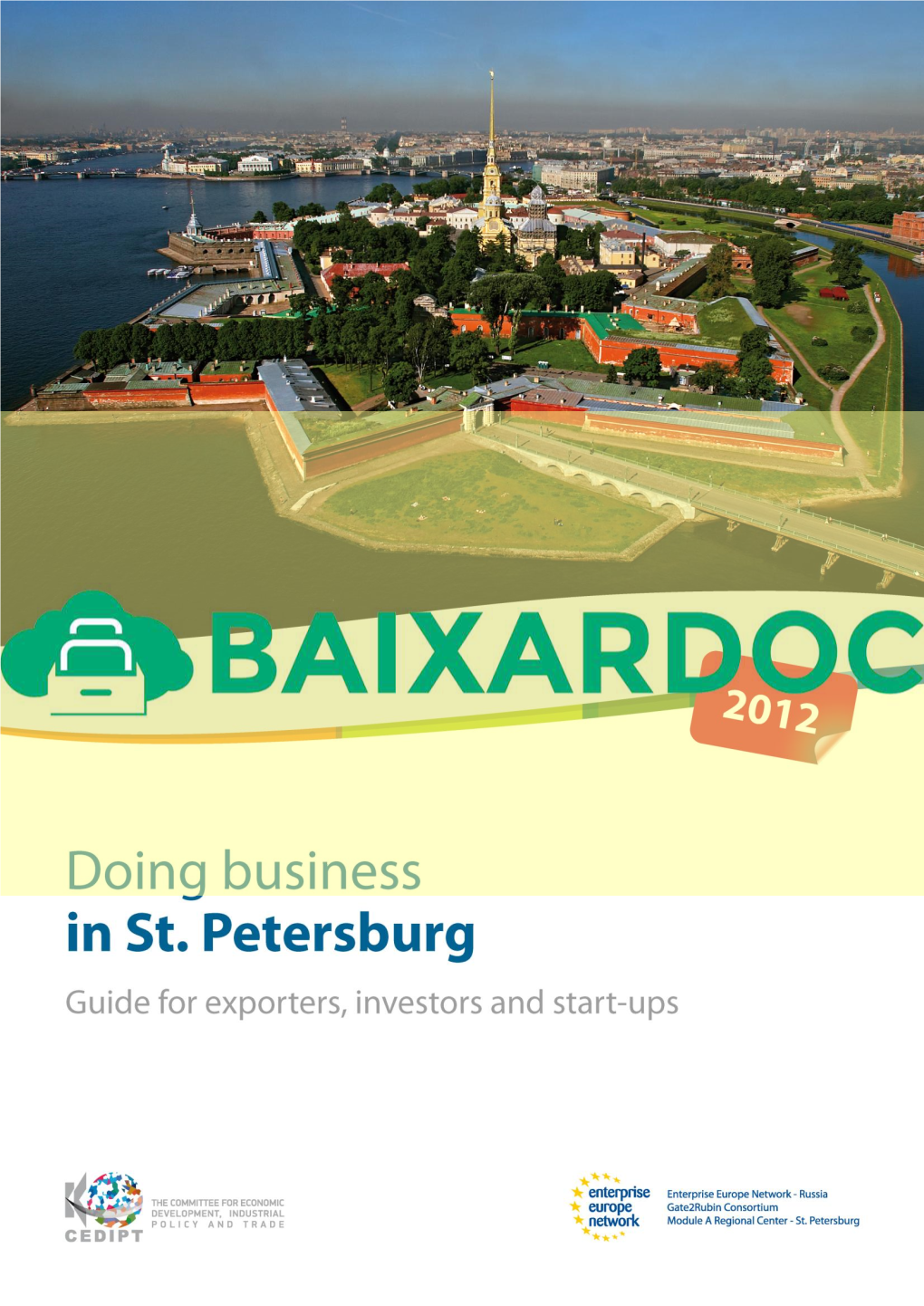 In St. Petersburg 2 Enterprise Europe Network - Russia, Module a Regional Center – St