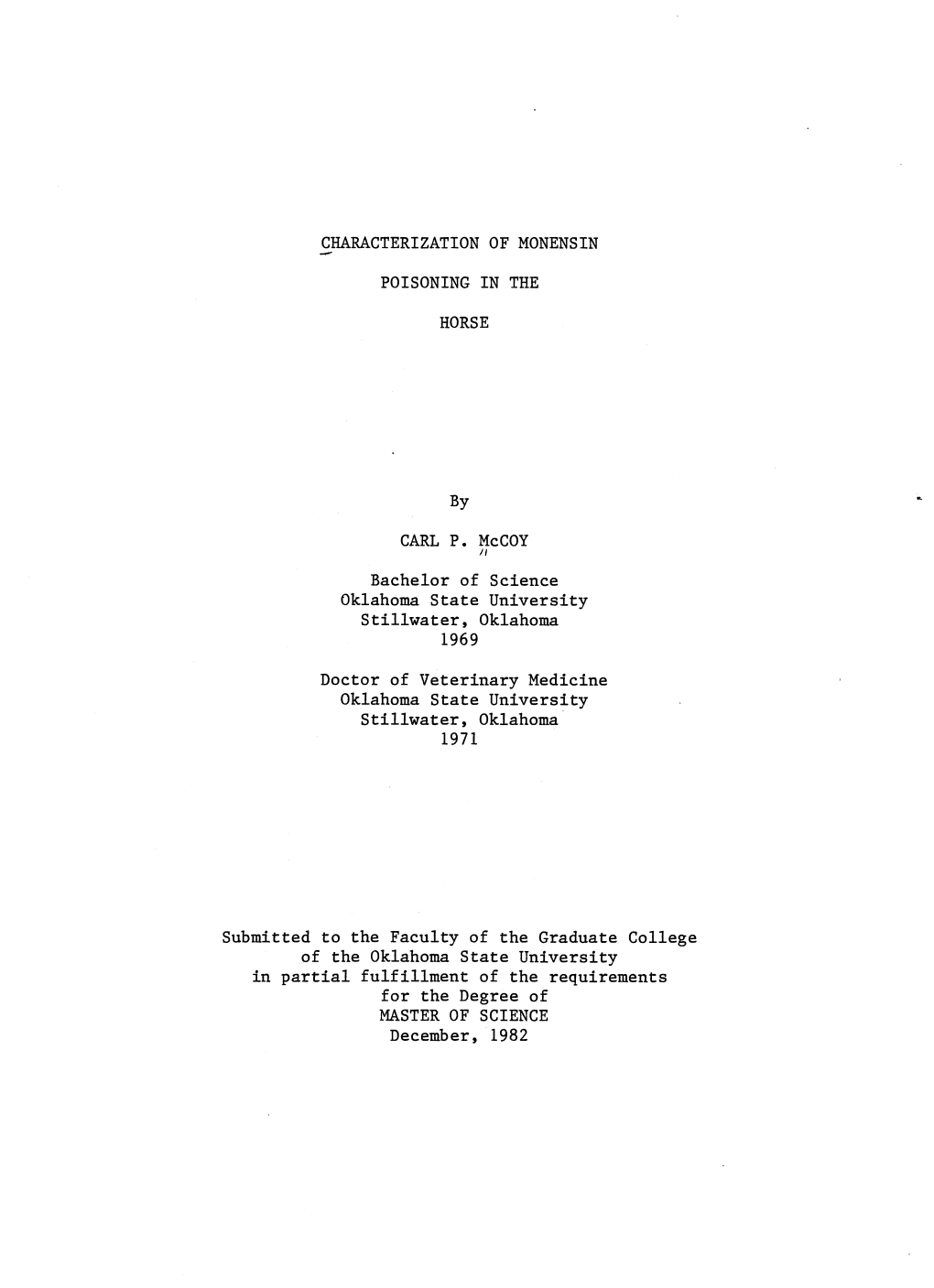 CHARACTERIZATION of MONENSIN POISONING in the HORSE By