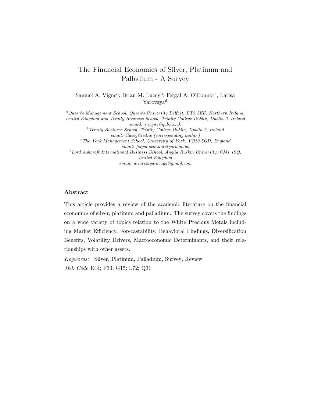 The Financial Economics of Silver, Platinum and Palladium - a Survey