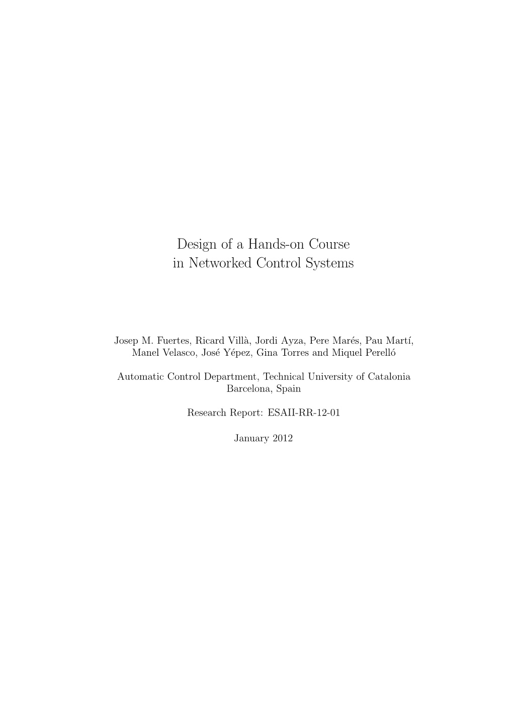 Design of a Hands-On Course in Networked Control Systems