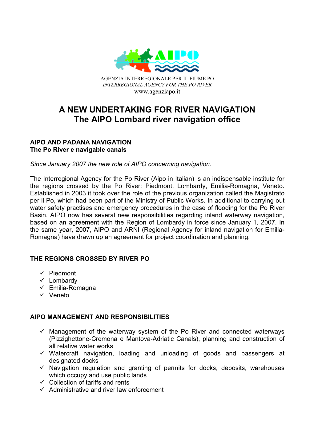 A NEW UNDERTAKING for RIVER NAVIGATION the AIPO Lombard River Navigation Office