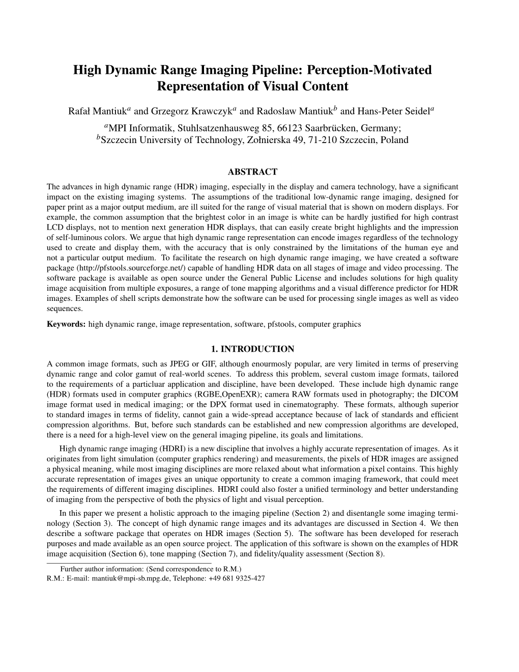 High Dynamic Range Imaging Pipeline: Perception-Motivated Representation of Visual Content