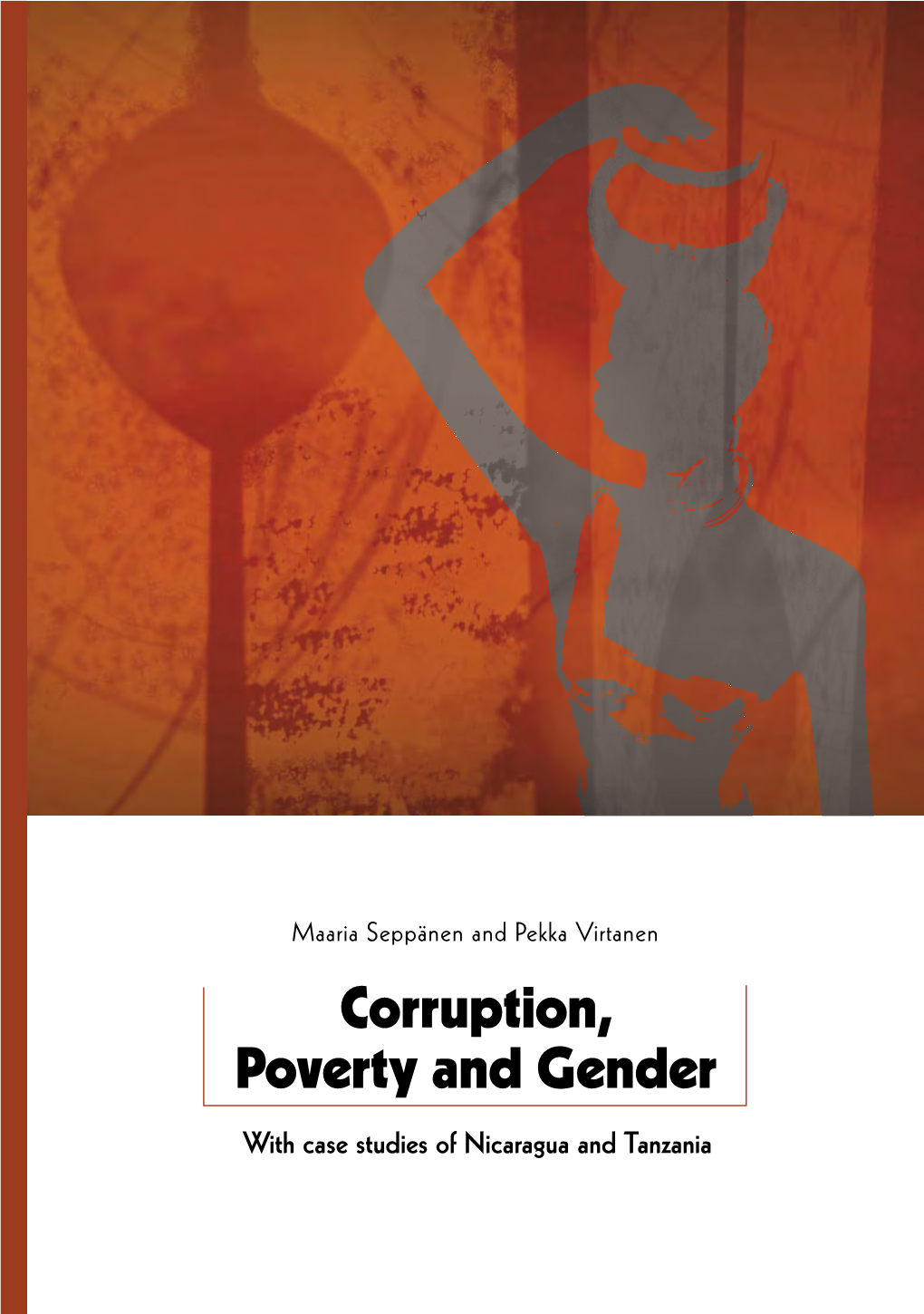 Corruption, Poverty and Gender Services