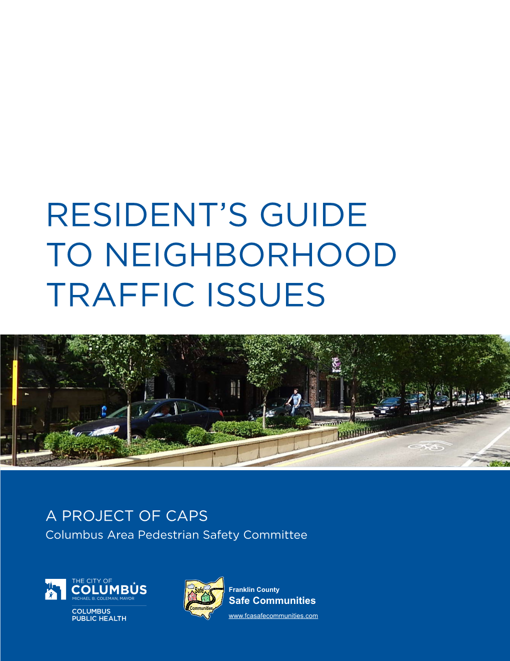 Caps Residents Guide to Neighborhood Traffic Issues