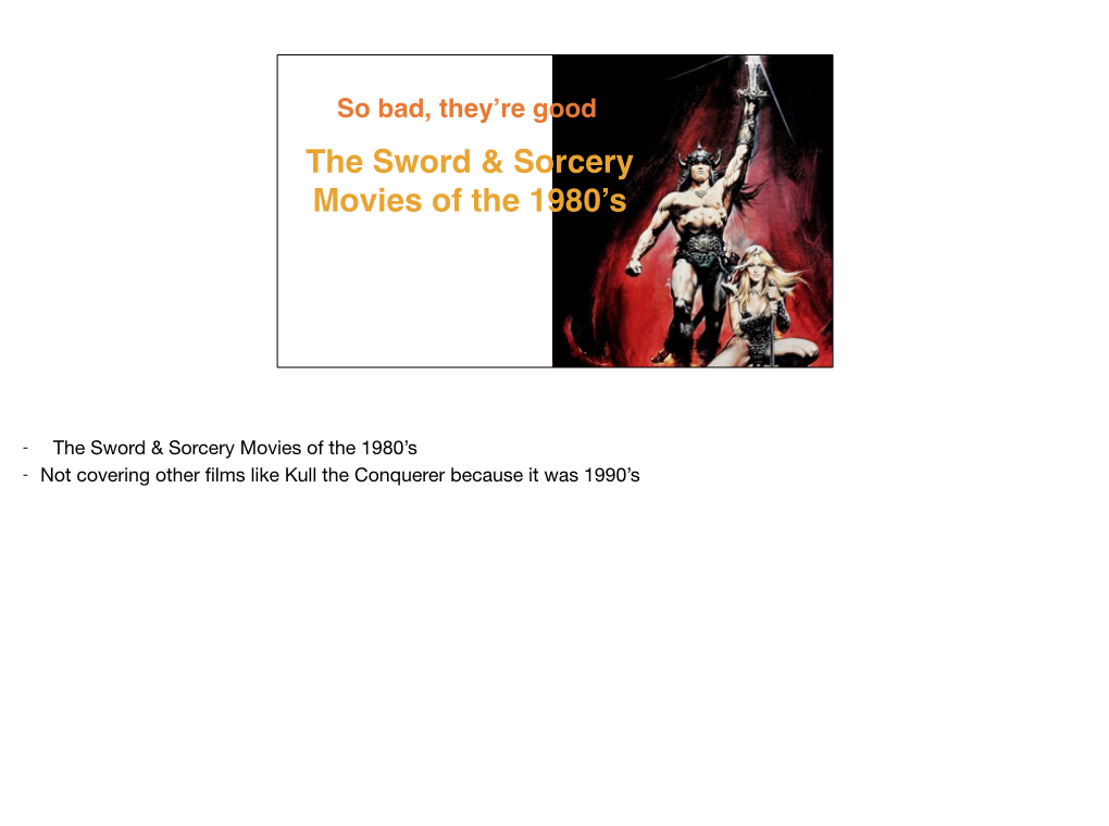 The Sword & Sorcery Movies of the 1980'S