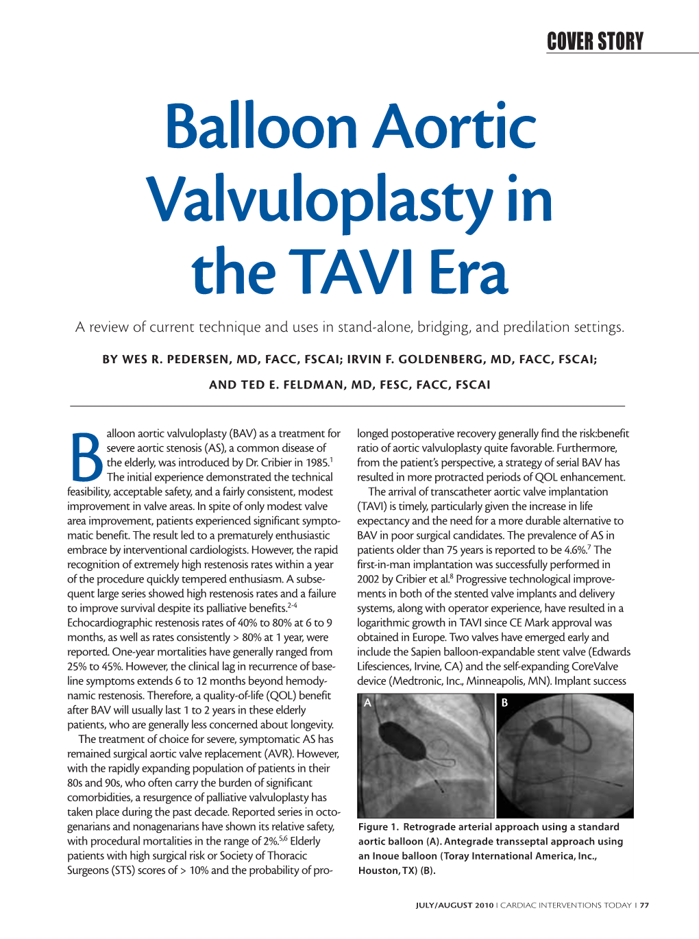 Balloon Aortic Valvuloplasty in the TAVI Era a Review of Current Technique and Uses in Stand-Alone, Bridging, and Predilation Settings
