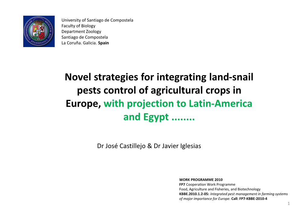 Novel Strategies for Integrating Land-Snail Pests Control of Agricultural Crops in Europe, with Projection to Latin-America and Egypt