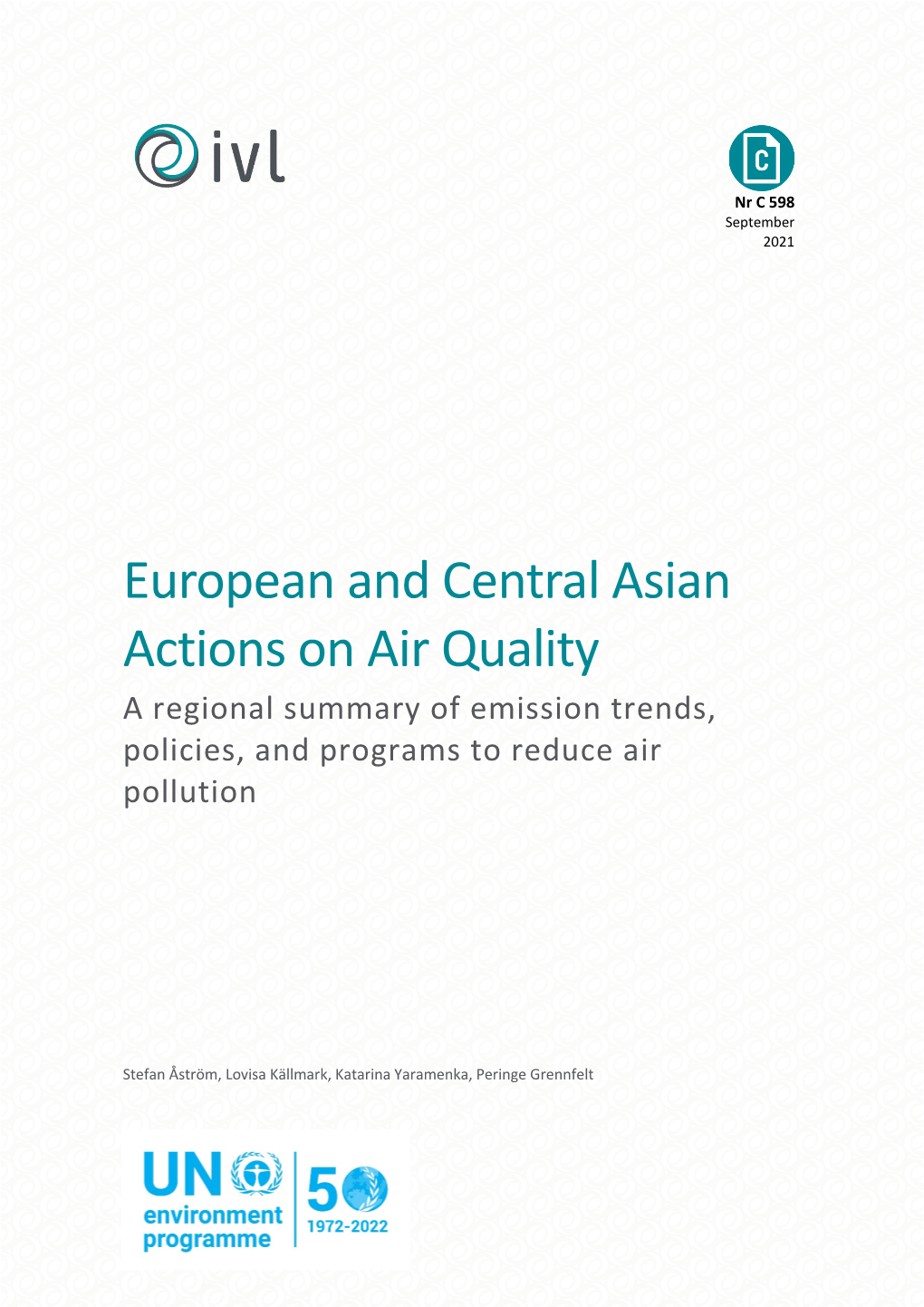 European and Central Asian Actions on Air Quality a Regional Summary of Emission Trends, Policies, and Programs to Reduce Air Pollution