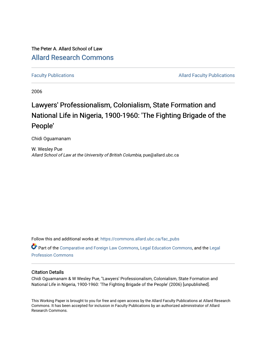 Lawyers' Professionalism, Colonialism, State Formation and National Life in Nigeria, 1900-1960: 'The Fighting Brigade of the People'