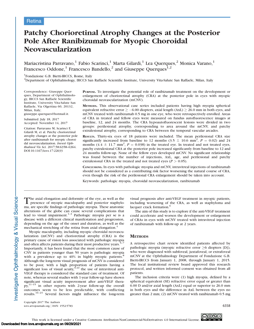 Patchy Chorioretinal Atrophy Changes at the Posterior Pole After Ranibizumab for Myopic Choroidal Neovascularization