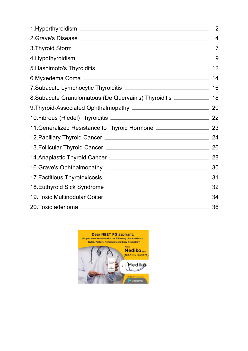 1.Hyperthyroidism 2 2.Grave's Disease 4 3.Thyroid Storm 7 4