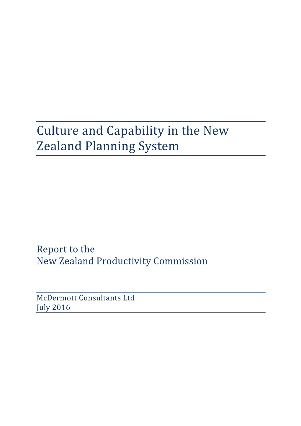 Mcdermott, P. Culture and Capability in the New Zealand Planning System