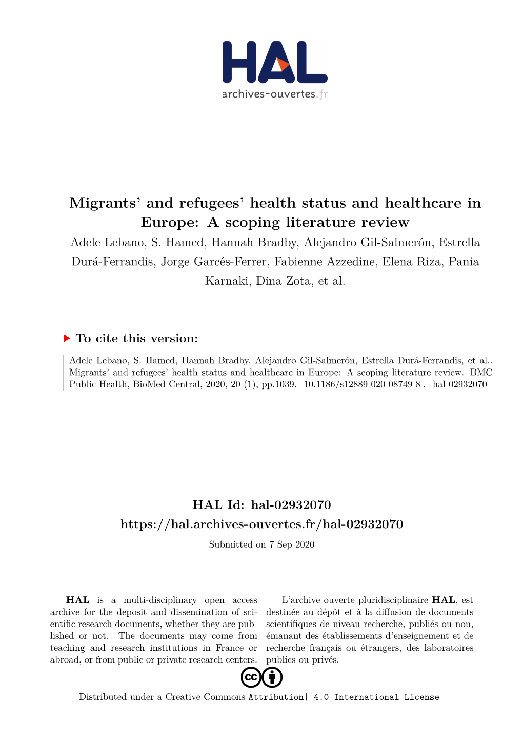 Migrants' and Refugees' Health Status and Healthcare in Europe: a Scoping Literature Review