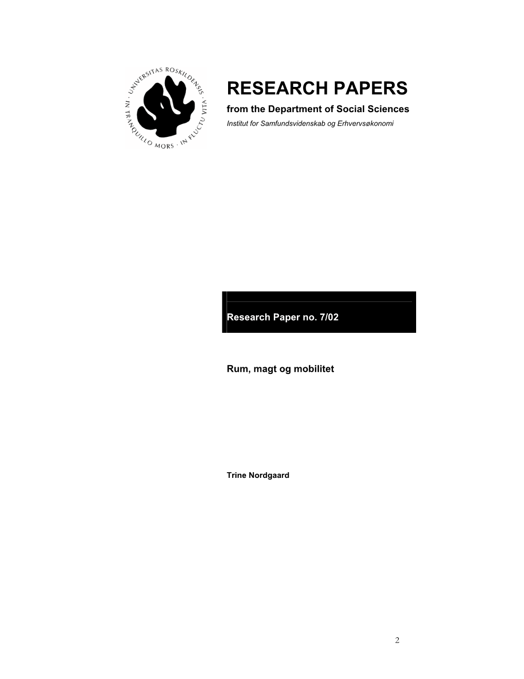 RESEARCH PAPERS from the Department of Social Sciences Institut for Samfundsvidenskab Og Erhvervsøkonomi