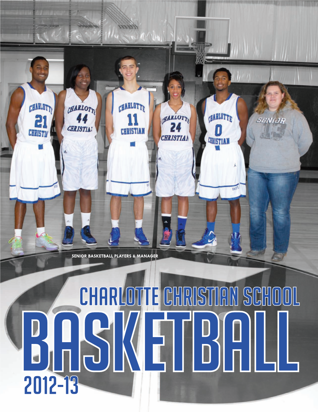 Charlotte Christian School 2012-13