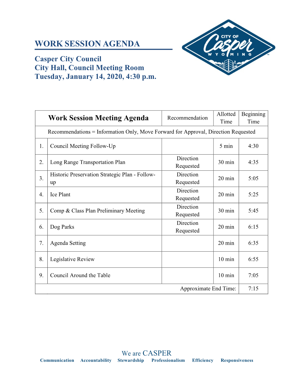 WORK SESSION AGENDA Casper City Council City Hall, Council Meeting Room Tuesday, January 14, 2020, 4:30 P.M