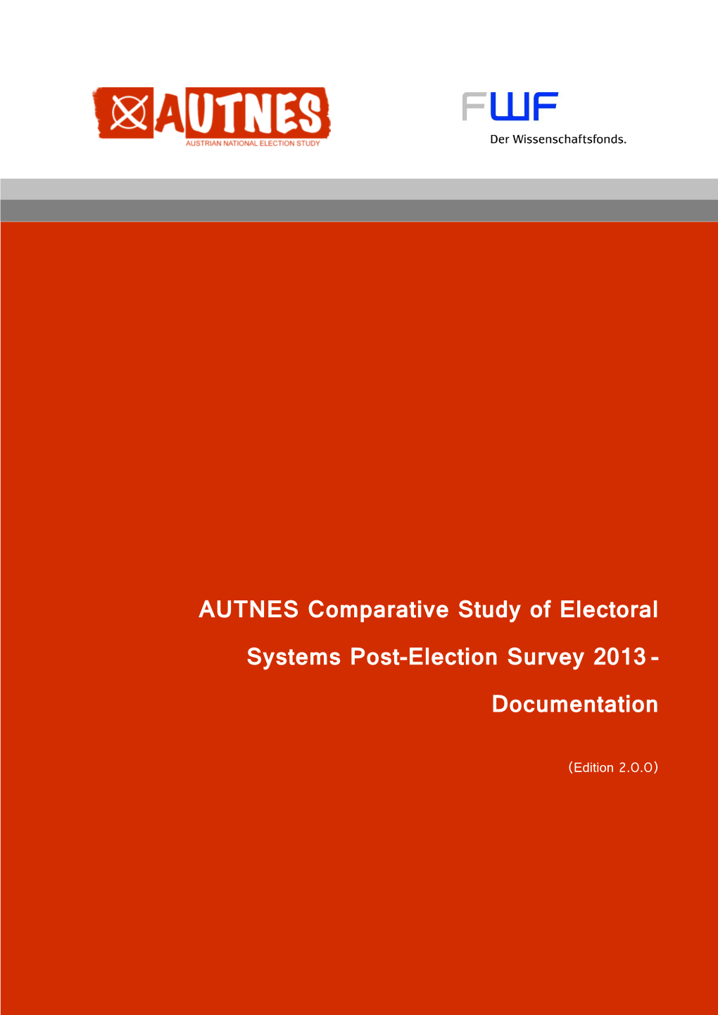 1 1 AUTNES Comparative Study of Electoral Systems