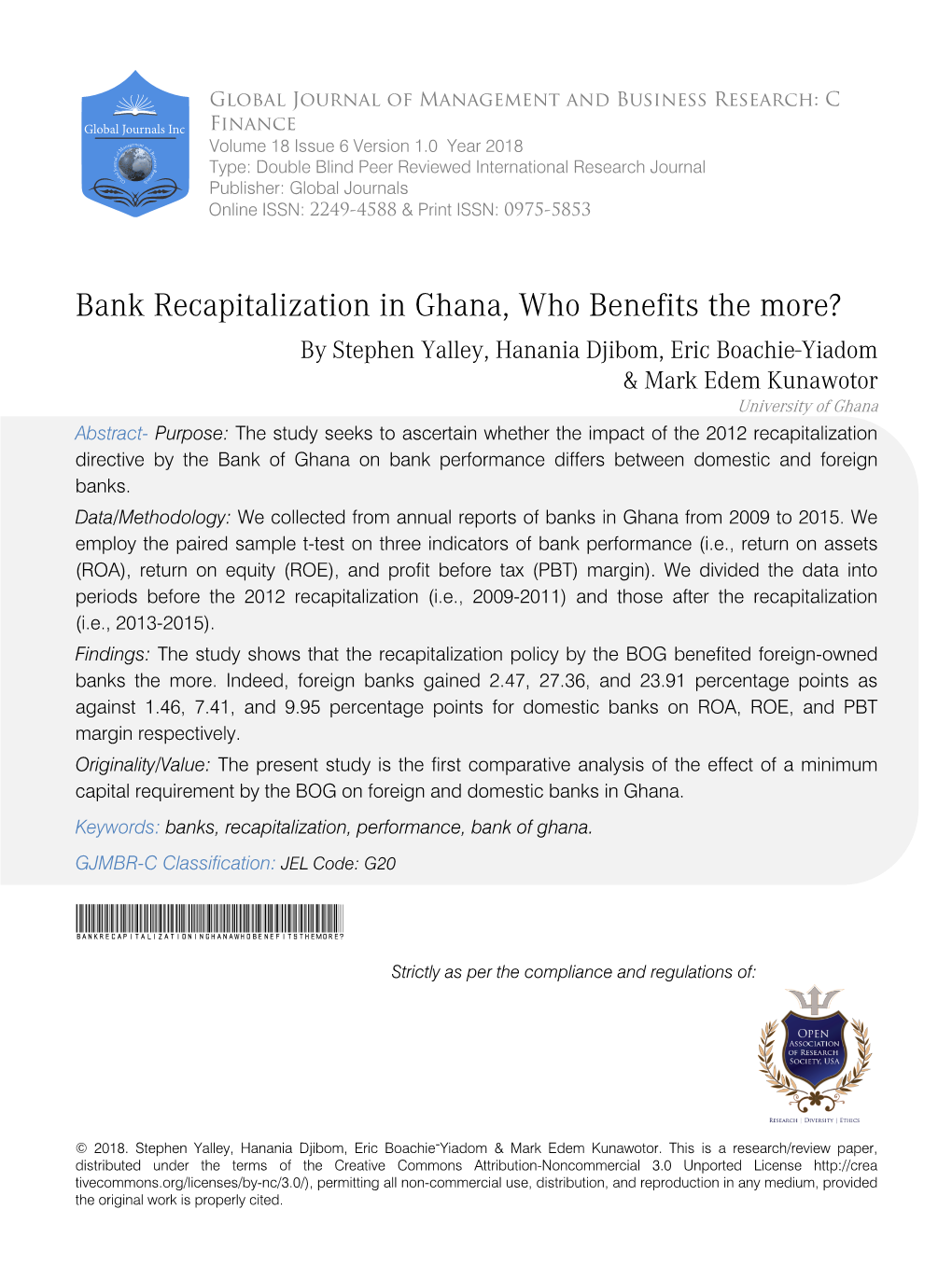 Bank Recapitalization in Ghana, Who Benefits the More?