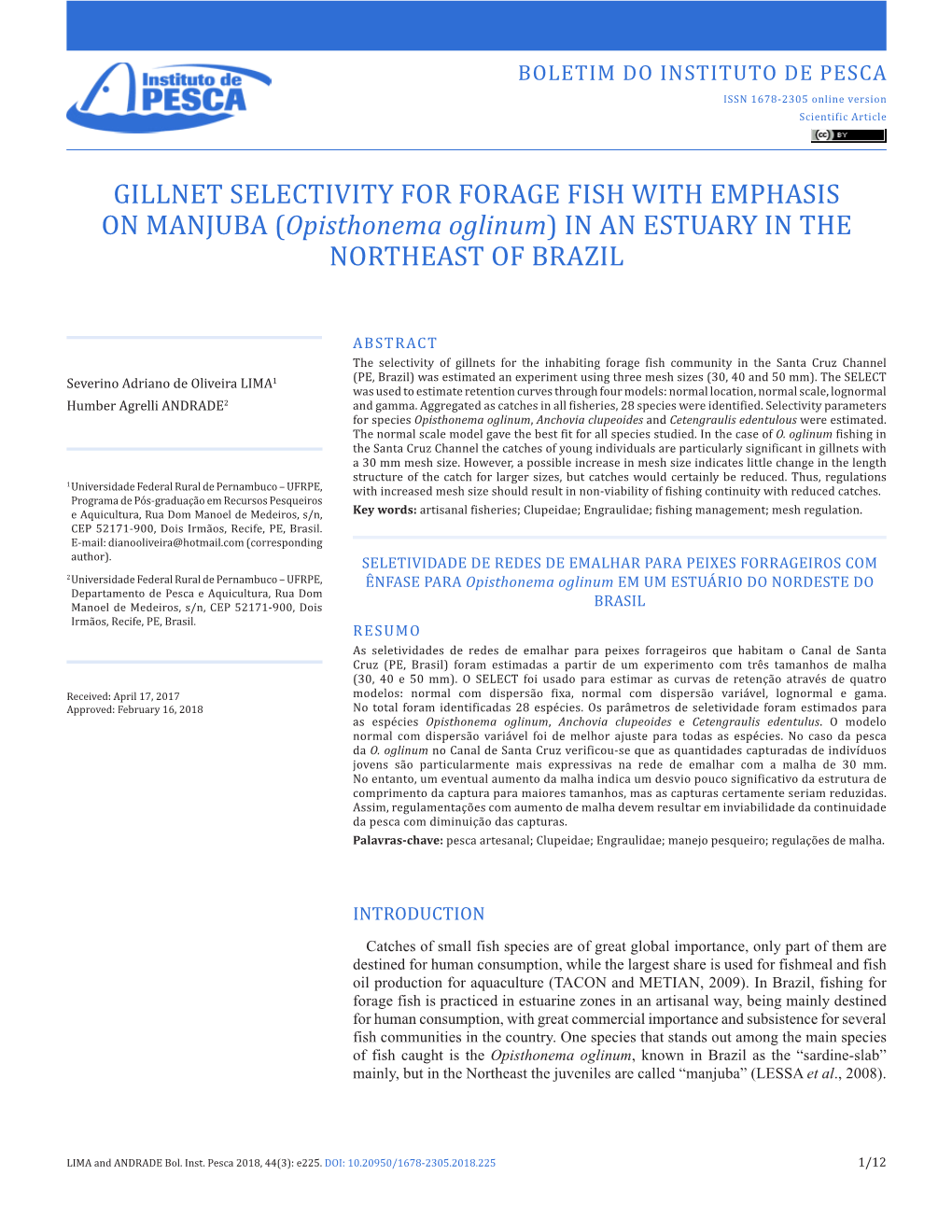 GILLNET SELECTIVITY for FORAGE FISH with EMPHASIS on MANJUBA (Opisthonema Oglinum) in an ESTUARY in the NORTHEAST of BRAZIL