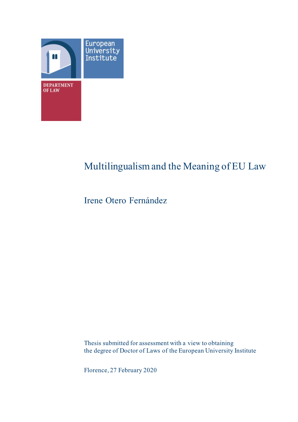Multilingualism and the Meaning of EU Law