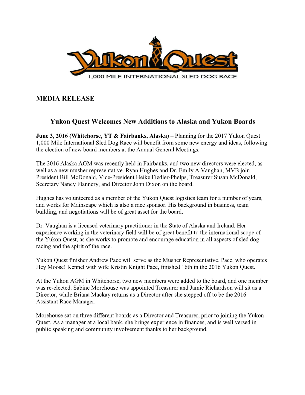 MEDIA RELEASE Yukon Quest Welcomes New Additions to Alaska