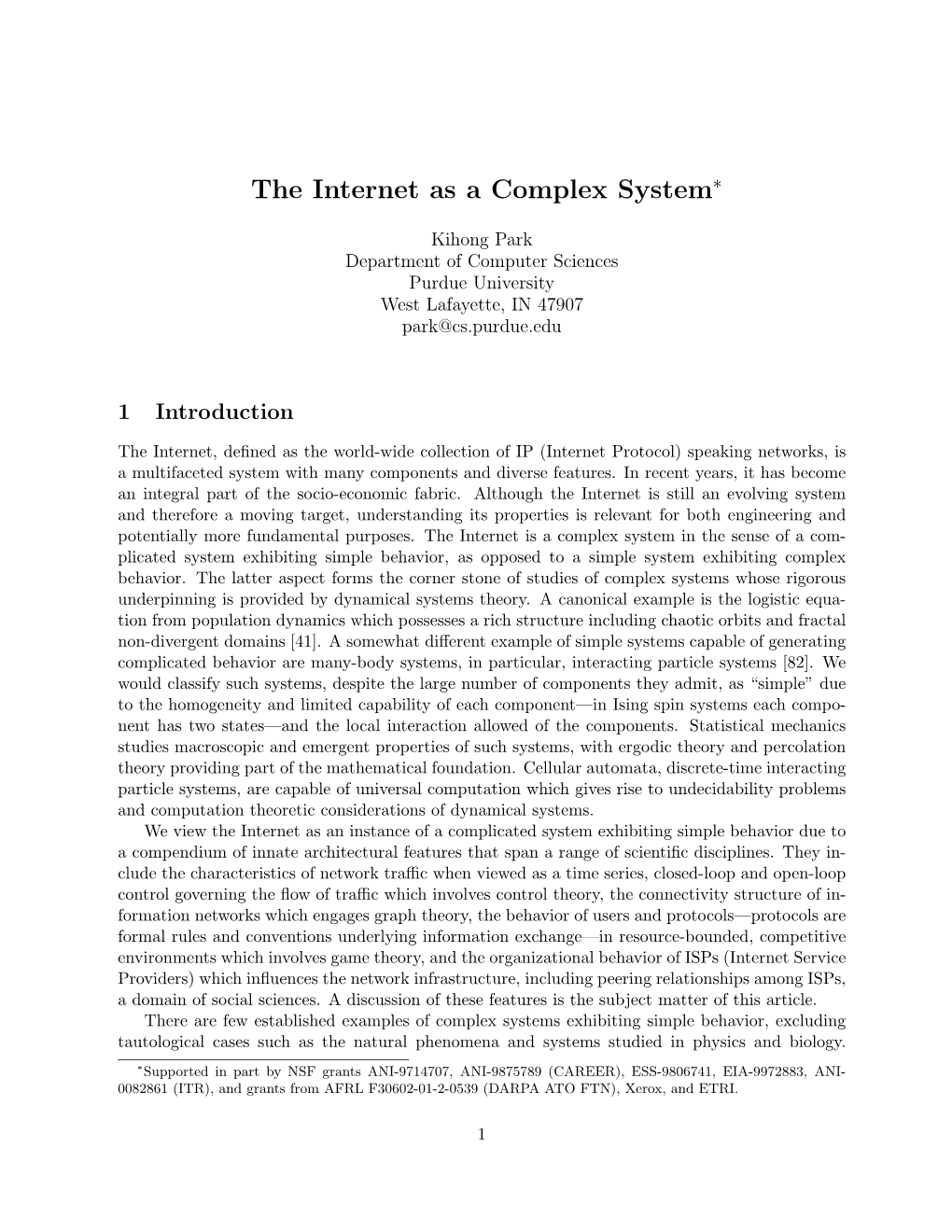 The Internet As a Complex System∗