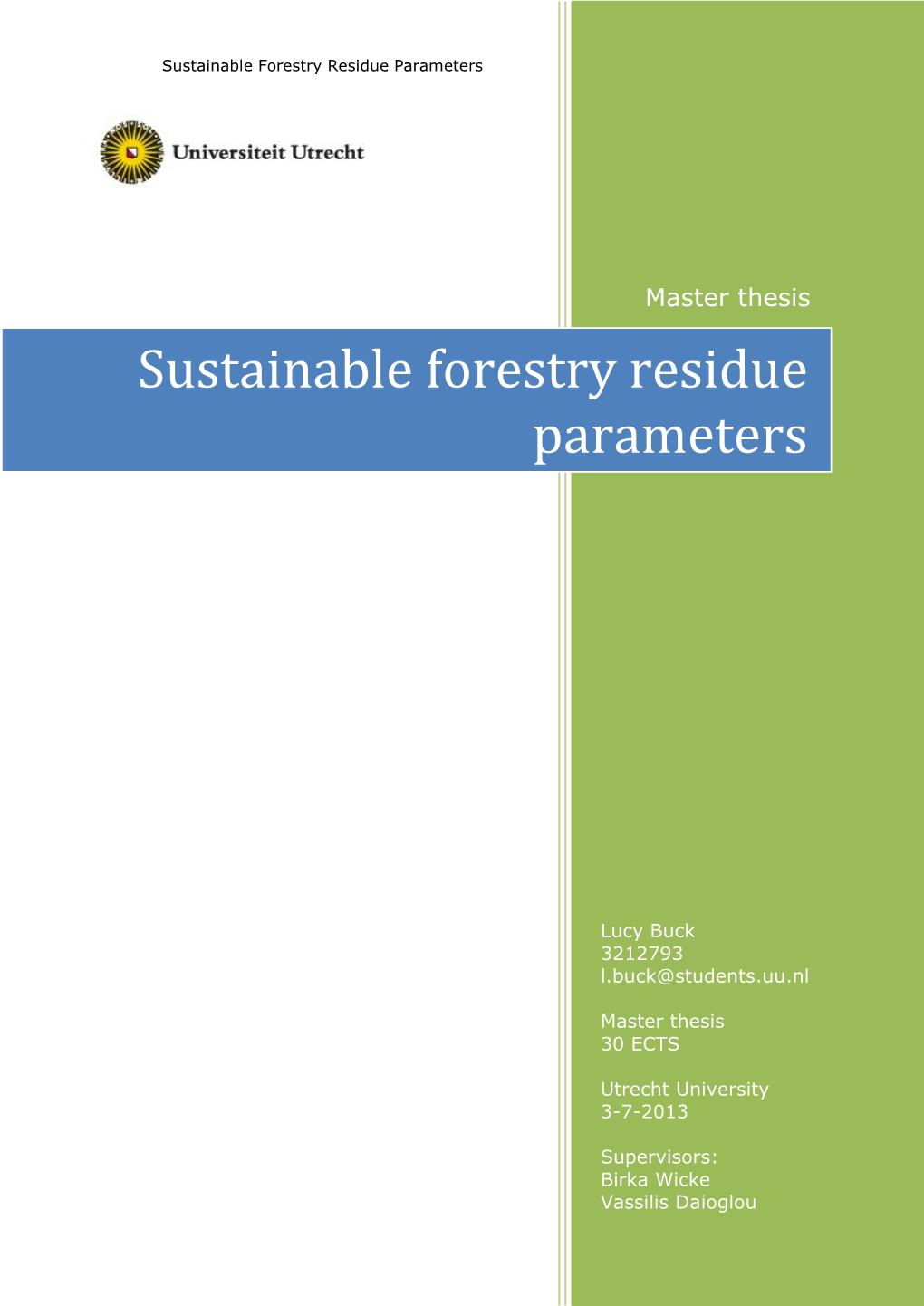 Sustainable Forestry Residue Parameters Lucy Buck