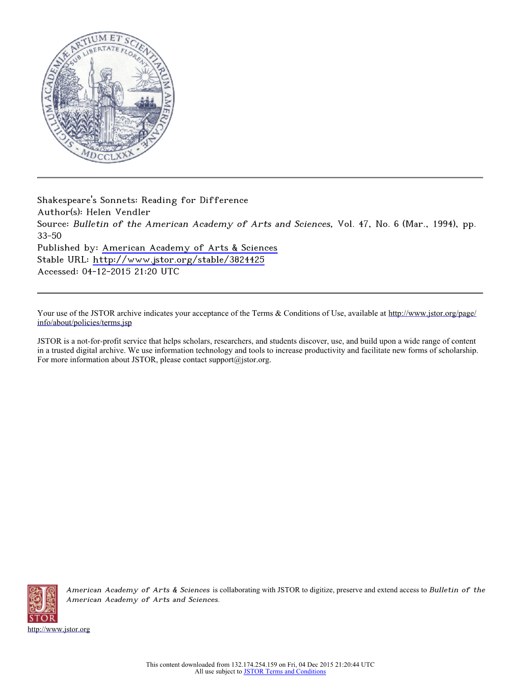 Shakespeare's Sonnets: Reading for Difference Author(S): Helen Vendler Source: Bulletin of the American Academy of Arts and Sciences, Vol