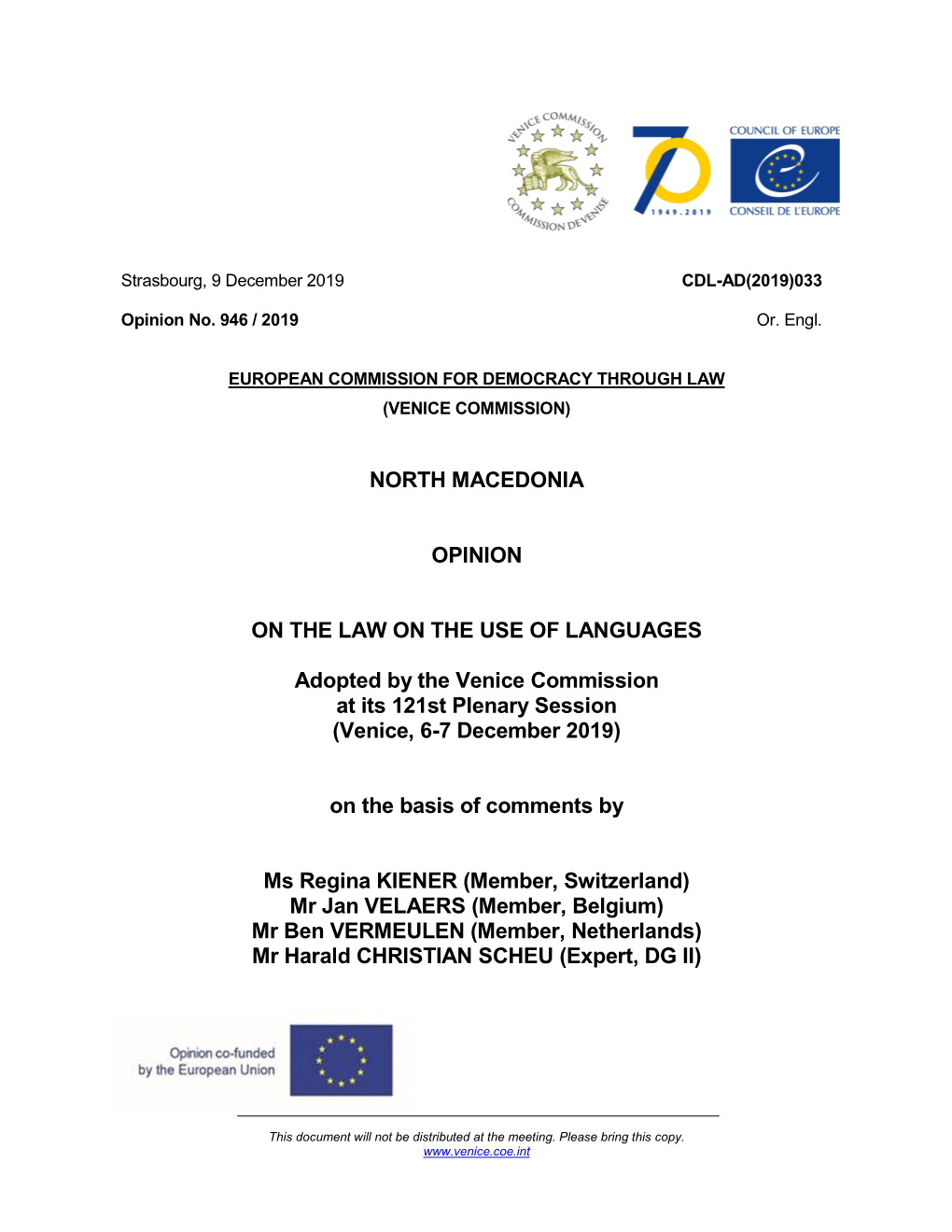 North Macedonia Opinion on the Law on the Use Of