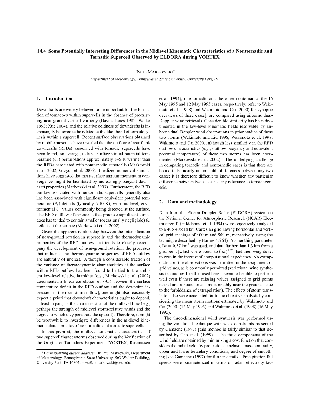 14.4 Some Potentially Interesting Differences in the Midlevel Kinematic Characteristics of a Nontornadic and Tornadic Supercell Observed by ELDORA During VORTEX