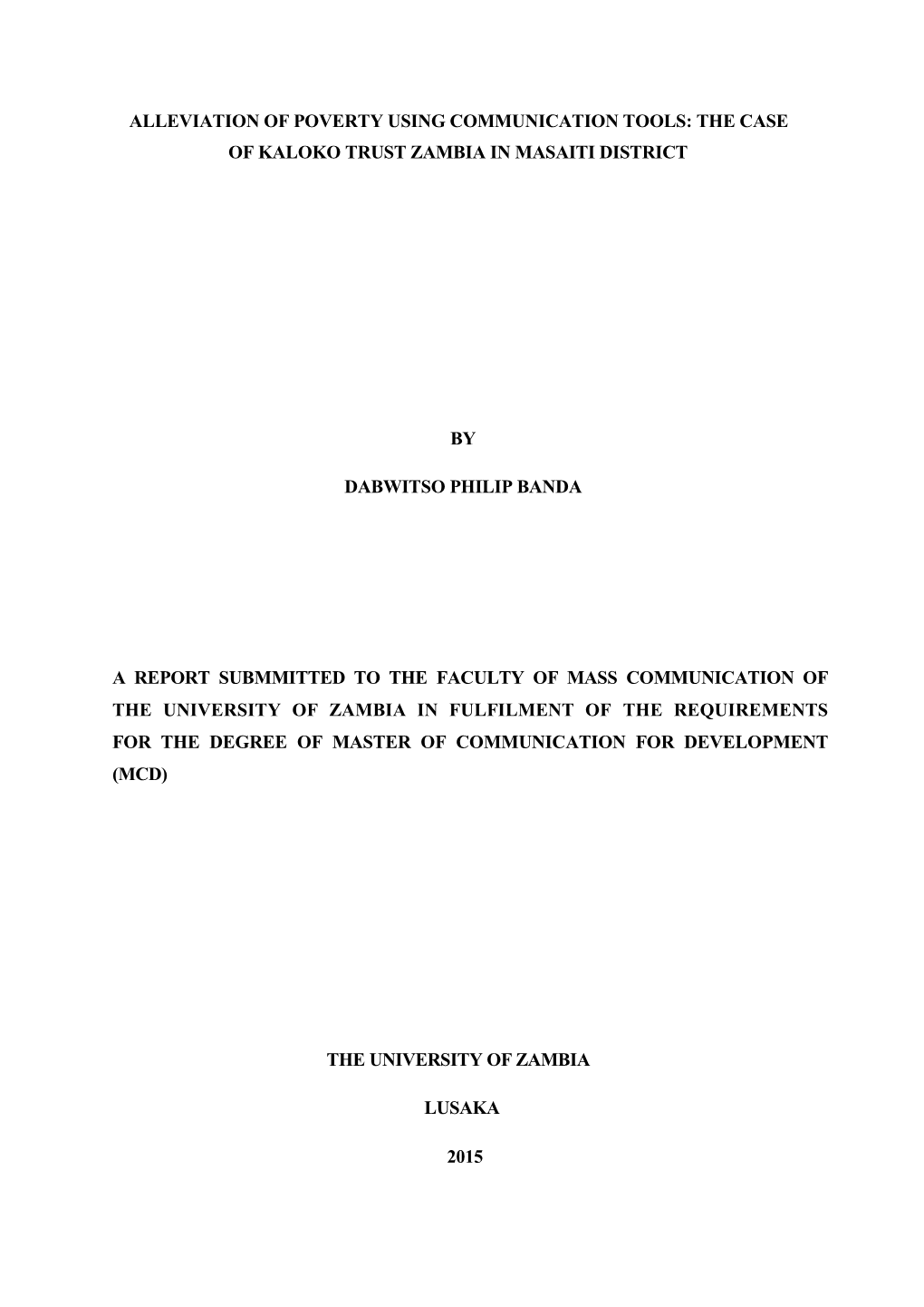 Alleviation of Poverty Using Communication Tools: the Case of Kaloko Trust Zambia in Masaiti District