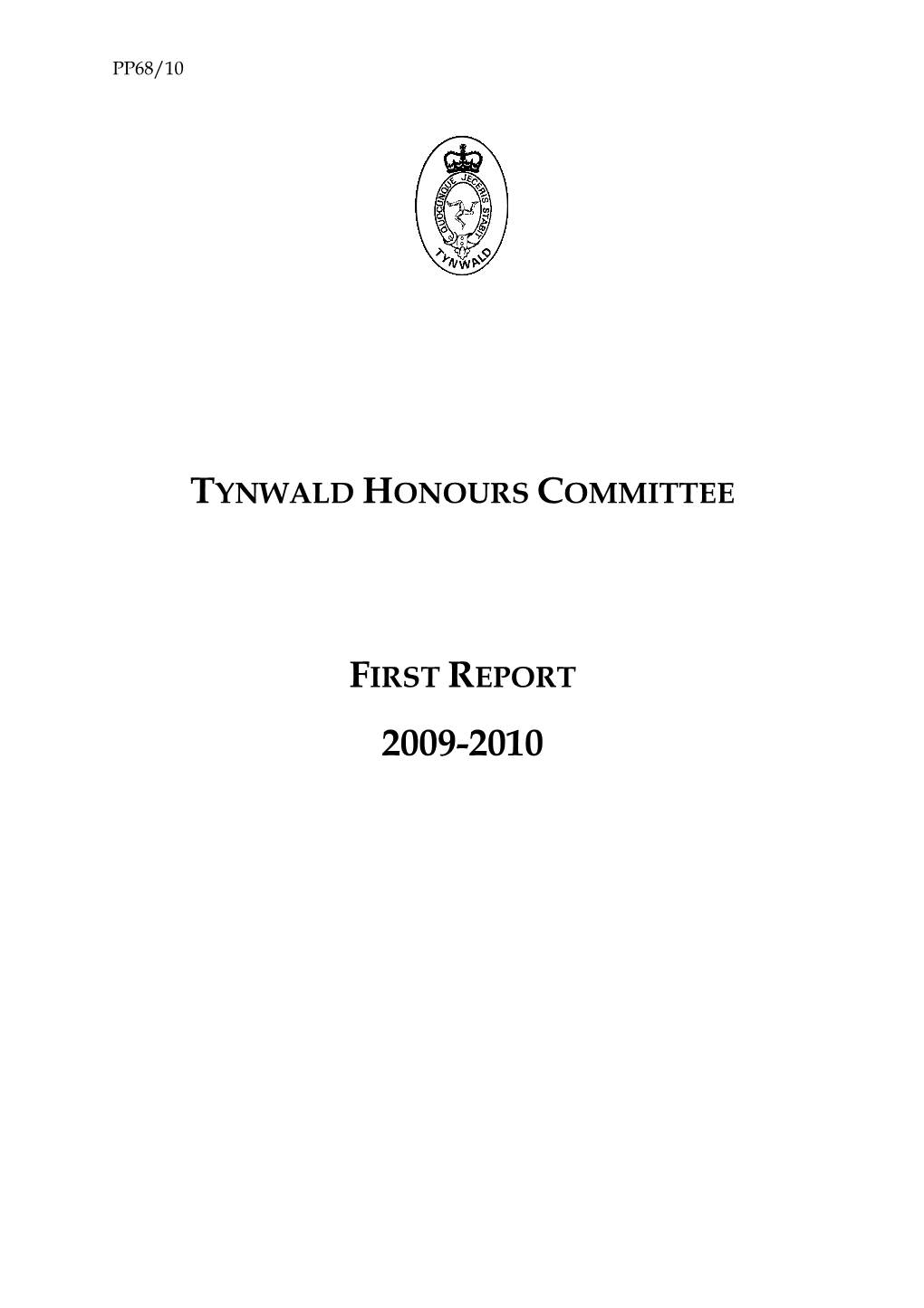 First Report of the Tynwald Honours Committee 2008/2009