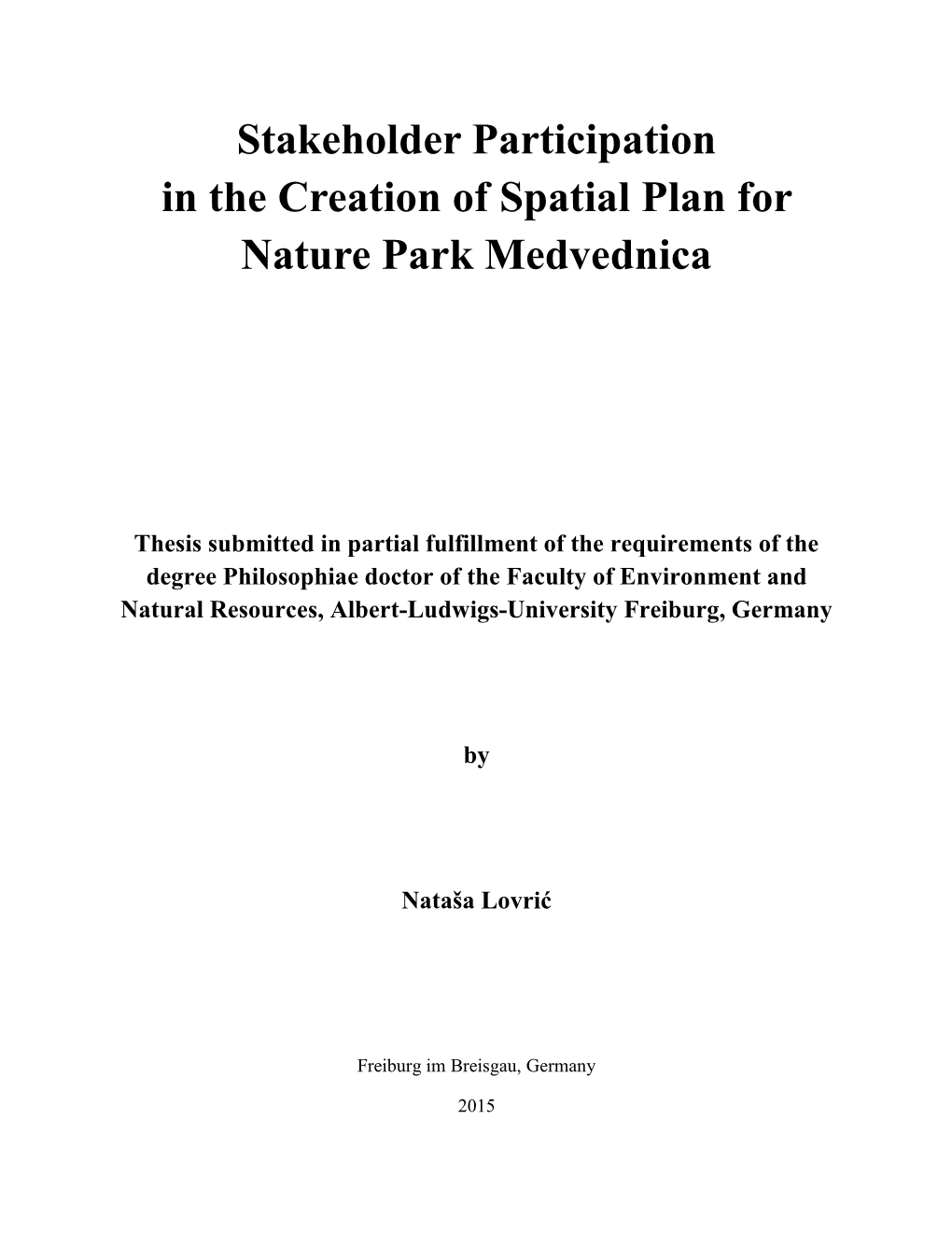 Stakeholder Participation in the Creation of Spatial Plan for Nature Park Medvednica