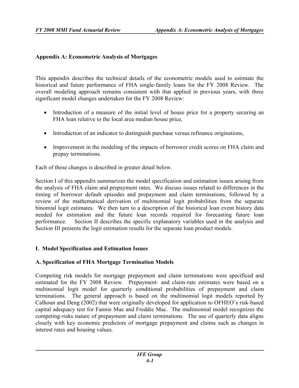 FY 2008 MMI Fund Actuarial Review Appendix A: Econometric Analysis of Mortgages