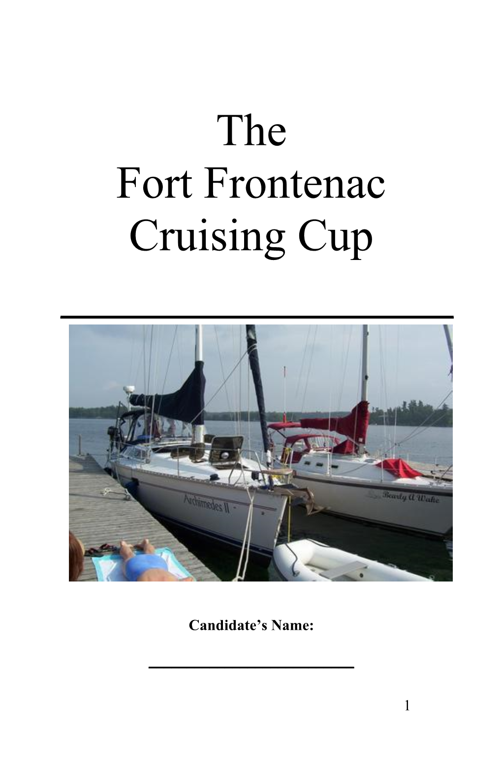 The Fort Frontenac Cruising Cup