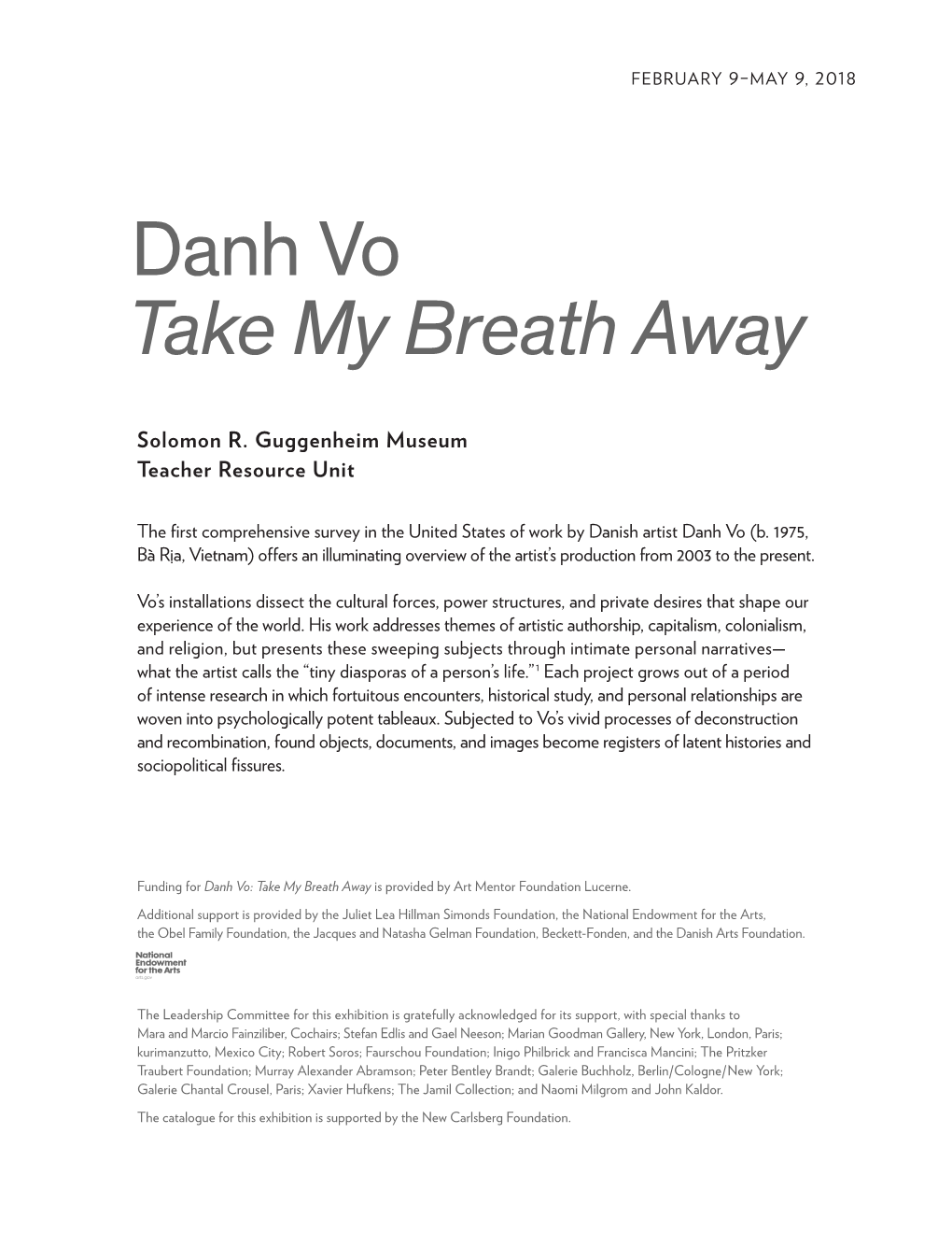 Danh Vo Take My Breath Away