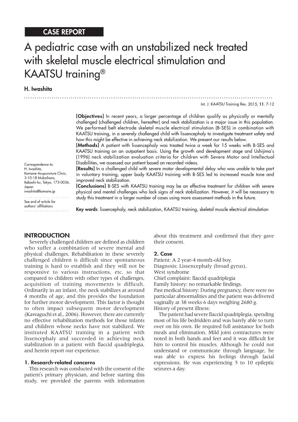 A Pediatric Case with an Unstabilized Neck Treated with Skeletal Muscle Electrical Stimulation and KAATSU Training®