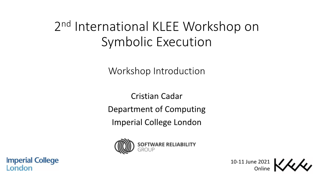 2Nd International KLEE Workshop on Symbolic Execution
